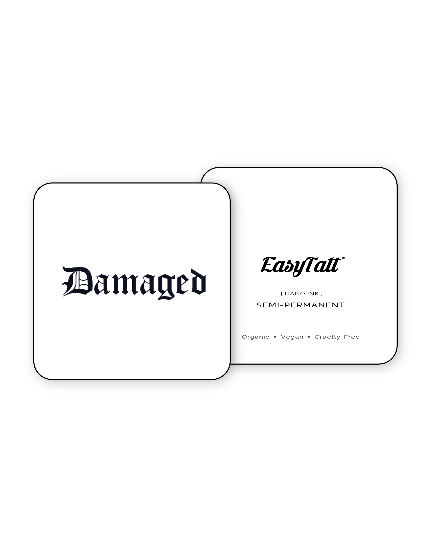 Damaged - Semi-Permanent Tattoo
