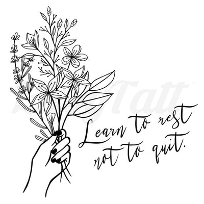 Learn to rest not to quit - Temporary Tattoo