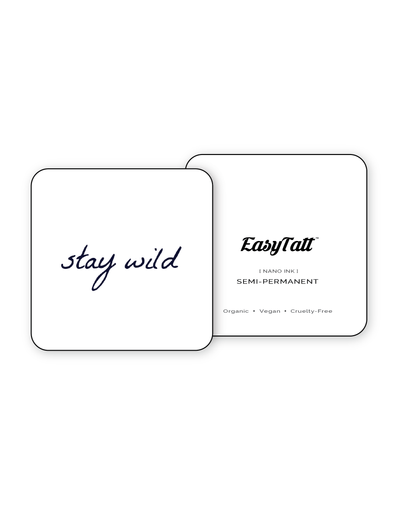 Stay Wild x 2 - Semi-Permanent Tattoo